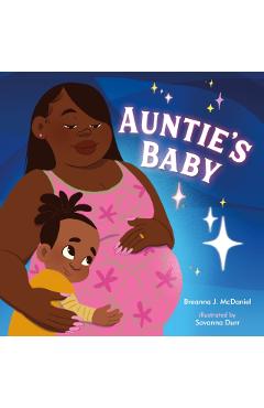 Auntie's Baby - Breanna J. Mcdaniel