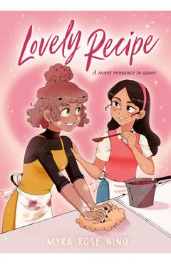 Lovely Recipe: (A Graphic Novel) - Myra Rose Nino