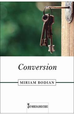 Conversion - Miriam Bodian