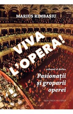 Viva l'Opera! Vol.2 - Marius Rimbasiu - CASA CARTII DE STIINTA