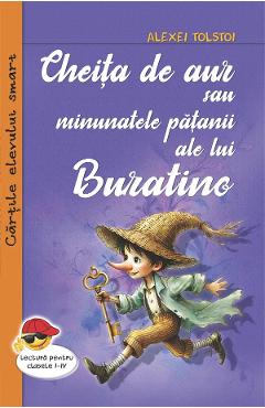 Cheita de aur sau minunatele patanii ale lui Buratino - Alexei Tolstoi