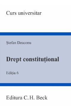 Drept constitutional Ed.6 - Stefan Deaconu - 0 | YEO