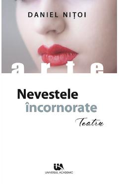 Nevestele incornorate - Daniel Nitoi - 0 | YEO
