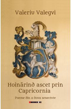 Hoinarind ascet prin Capricornia - Valeriu Valegvi - 0 | YEO