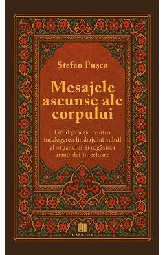 Mesajele ascunse ale corpului - Stefan Pusca