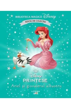 Ariel si giuvaierul albastru. Biblioteca magica Disney