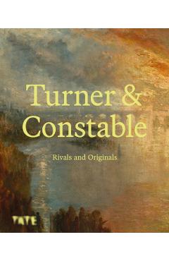 Turner and Constable -