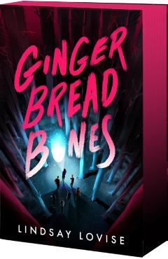Gingerbread Bones - Lindsay Lovise