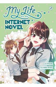 My Life as an Internet Novel, Volume 2 - A. Hyeon