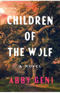 Children of the Wolf - Abby Geni