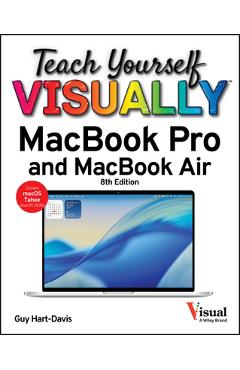 Teach Yourself Visually Macbook Pro and Macbook Air - Guy Hart-davis