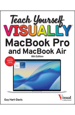 Teach Yourself Visually Macbook Pro and Macbook Air - Guy Hart-davis