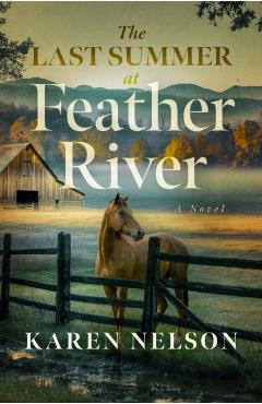 Last Summer at Feather River -