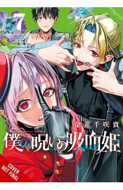 My Dear, Curse-Casting Vampiress, Vol. 7 - Chisaki Kanai