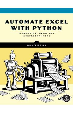 Automate the Excel Stuff with Python - John Wengler