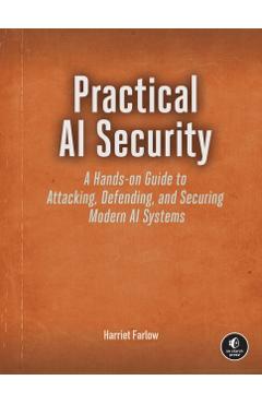 The AI Security Handbook - Harriet Farlow