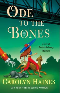 Ode to the Bones: A Sarah Booth Delaney Mystery - Carolyn Haines