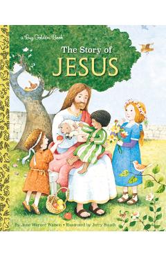 The Story of Jesus: A Christian Book for Kids - Jane Werner Watson