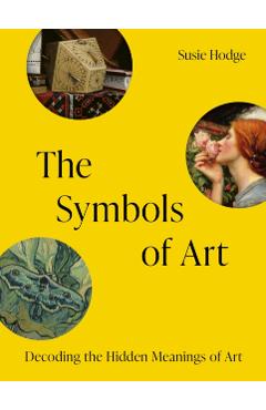 The Symbols of Art - Susie Hodge