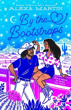 By the Bootstraps - Alexa Martin