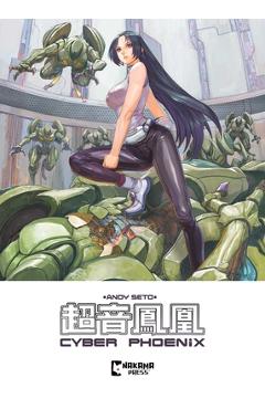 Cyber Phoenix - Andy Seto