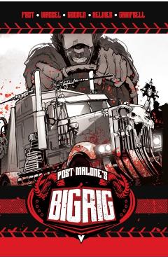 Post Malone's Big Rig Vol. 1 - Post Malone