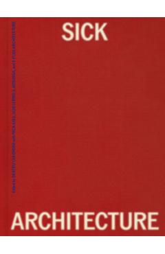 Sick Architecture - Beatriz Colomina