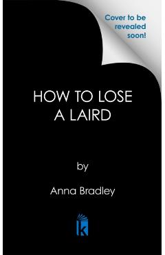 How to Lose a Laird - Anna Bradley