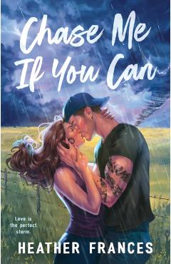 Chase Me If You Can - Heather Frances