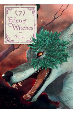 Eden of Witches Volume 7: Volume 7 -