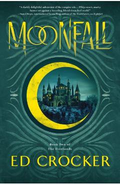 Moonfall: Book Two of the Everlands - Ed Crocker