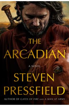 The Arcadian - Steven Pressfield