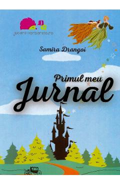 Primul meu jurnal - Samira Drangoi