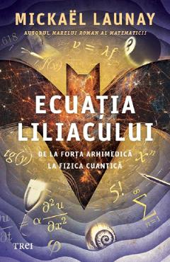 Ecuatia liliacului - Mickael Launay