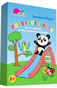 Poezii vorbarete. Set de materiale pentru dezvoltarea limbajului - Loredana Bejan
