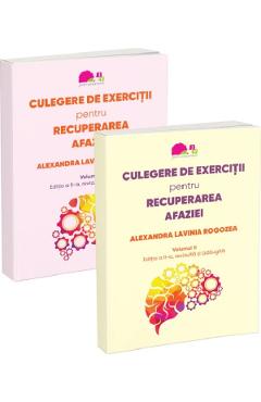 Culegere de exercitii pentru recuperarea afaziei Vol.1+ Vol.2 - Alexandra Lavinia Rogozea