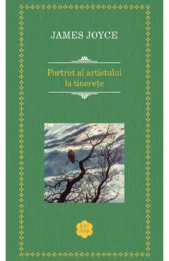 Portret al artistului la tinerete - James Joyce