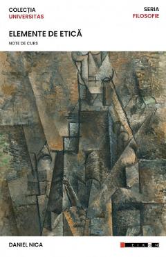 Elemente de etica. Note de curs