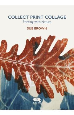 Collect Print Collage - Sue Brown