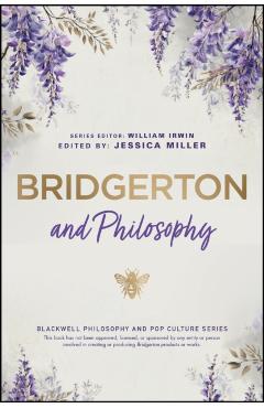 Bridgerton and Philosophy -