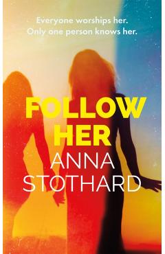 Follow Her - Anna Stothard - Imagine 1