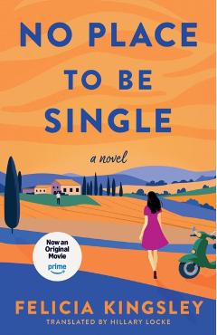 No Place To Be Single - Felicia Kingsley