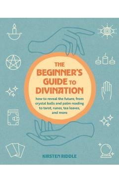 Beginner's Guide to Divination - Kirsten Riddle - Imagine 1