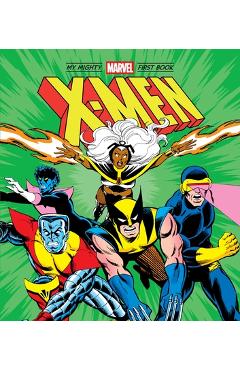 X-Men: My Mighty Marvel First Book - - Imagine 1