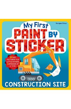 My First Paint by Sticker: Construction Site -
