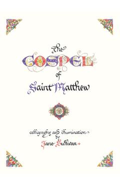 The Illuminated Gospel of Matthew -