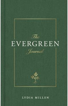 The Evergreen Journal - Lydia Elise Millen