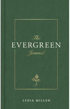The Evergreen Journal - Lydia Elise Millen