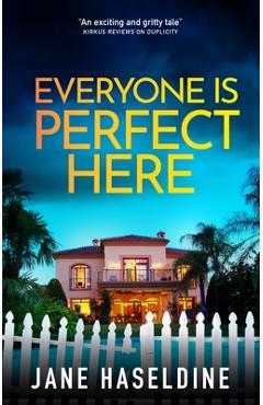 Everyone Is Perfect Here - Jane Haseldine