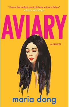 Aviary - Maria Dong